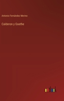 Calderon y Goethe 356384691X Book Cover