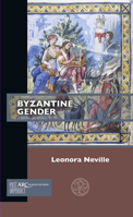 Byzantine Gender 1641890169 Book Cover