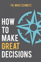 How to Make Great Decisions 1635820669 Book Cover