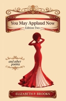 You May Applaud Now 1966013043 Book Cover