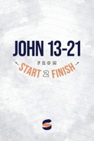 John 13-21 from Start2Finish 1944704981 Book Cover