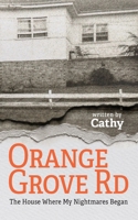 Orange Grove Rd 1923156225 Book Cover