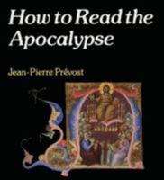 How to Read the Apocalypse (The Crossroad Adult Christian Formation) 0824512804 Book Cover