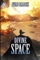 Divine Space: Space Fantasy Series 1094776351 Book Cover