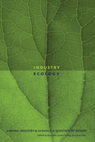 Linking Industry And Ecology: A Question of Design (Sustainability and the Environment Series) 0774812141 Book Cover
