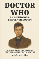 Doctor Who - The Tenth Doctor B0FLX5TXMC Book Cover