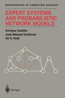 Expert Systems and Probabilistic Network Models (Monographs in Computer Science) 1461274818 Book Cover