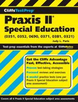 CliffsTestPrep Praxis II: Special Education (0351, 0352, 0690, 0371, 0381, 0321) (CliffsTestPrep) 0470238429 Book Cover