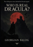 Who is real Dracula? New: New version B0F9LJJZQN Book Cover