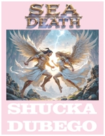 Sea of Death B0DVPWV5HT Book Cover