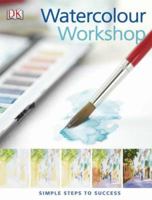 Watercolour Workshop 1405311193 Book Cover