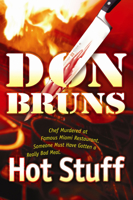 Hot Stuff: A Novel 1608090612 Book Cover