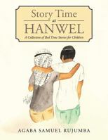 Story Time at Hanwel: A Collection of Bed Time Stories for Children 1524633291 Book Cover