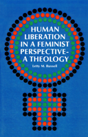 Human Liberation in a Feminist Perspective: A Theology 0664249914 Book Cover