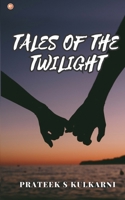 Tales of the Twilight B0C4F1HS1S Book Cover