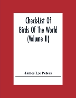 Check-List of Birds of the World, Vol. Two 9354307310 Book Cover