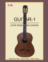 Guitar-1: Beginning Guitar - Music Theory - Sight Reading 9769591424 Book Cover