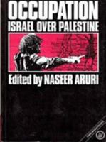 Occupation: Israel over Palestine 0862323622 Book Cover