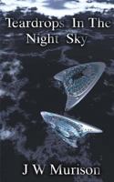 Teardrops in The Night Sky 149217436X Book Cover