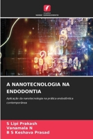 A Nanotecnologia Na Endodontia 6630209702 Book Cover