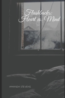 Flashbacks: Heart vs. Mind B0884CRRYJ Book Cover