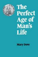 The Perfect Age of Man's Life 0521129826 Book Cover