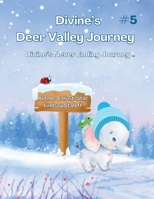 Divine's Deer Valley Journey: Book 5 B0H74XVVM1 Book Cover