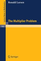 The Multiplier Problem. 3540046240 Book Cover