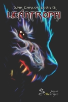 Licántrophi: El origen del hombre lobo 1521453608 Book Cover