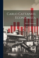 Carlo Cattaneo, Economista 1022836587 Book Cover