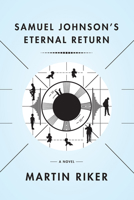 Samuel Johnson's Eternal Return 1566895286 Book Cover