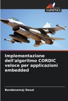 Implementazione dell'algoritmo CORDIC veloce per applicazioni embedded (Italian Edition) 6208578450 Book Cover