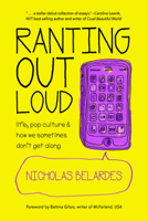 Ranting Out Loud 1633530655 Book Cover