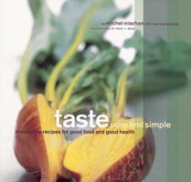 Taste Pure and Simple: Irresistible Recipes for Good Food and Good Health 0811833771 Book Cover