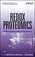 Redox Proteomics: From Protein Modifications to Cellular Dysfunction and Diseases (Wiley - Interscience Series on Mass Spectrometry) 0471723452 Book Cover