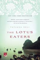 The Lotus Eaters 0312611579 Book Cover