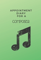 Appointment Diary for a Composer: This is a quarterly diary with full day pages so that you have space to totally plan your day of appointments in 2020. Do not miss any events 1712019708 Book Cover