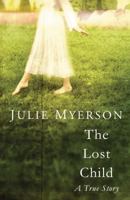 The Lost Child 1596917008 Book Cover