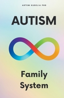 Autism Family System B0CFJ3DHRV Book Cover