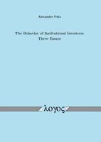 The Behavior of Institutional Investors: Three Essays 3832531890 Book Cover