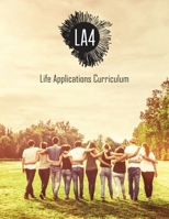 LA4 Curriculum: LA4 Curriculum of Honor 1732871280 Book Cover