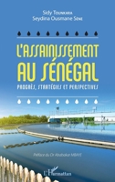 L'assainissement au Sénégal: Progrès, stratégies et perspectives (French Edition) 2343214530 Book Cover