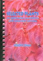 Selected plants of Northern California and adjacent Nevada (Studies from the Herbarium / California State University, Chico) 0972695389 Book Cover