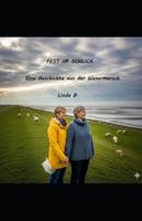 FEST IM SCHLICK: Eine Geschichte aus der Wesermarsch (Linda B. Norddeutsche Krimis/Erzählungen) B0G3QCTVV5 Book Cover