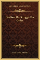 Dualism The Struggle For Order 1162895837 Book Cover