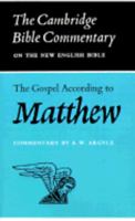 The Gospel according to Matthew (Cambridge Bible Commentaries on the New Testament) 0521091985 Book Cover