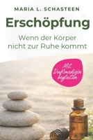 Erschöpfung: Wenn der Körper nicht zur Ruhe kommt (German Edition) B0GPD7YKR9 Book Cover