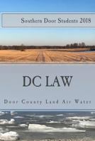 Door County Land Air Water: Environmental Issues in Door County 1984375067 Book Cover