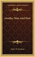 GOETHE MAN AND POET 1379047846 Book Cover