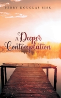 A Deeper Contemplation B0F3J3TT33 Book Cover